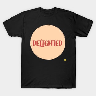 delighted T-Shirt